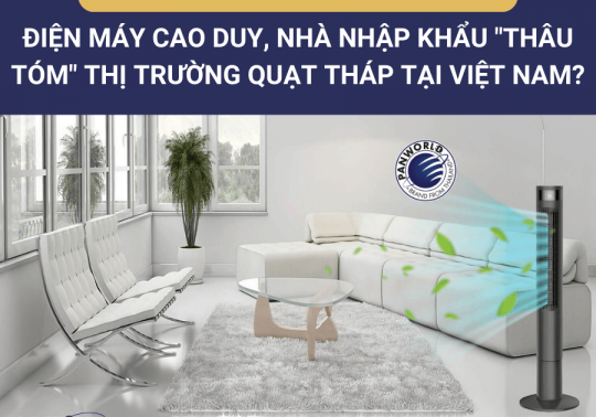 Công ty TNHH Điện Máy Cao Duy, nhà nhập khẩu 